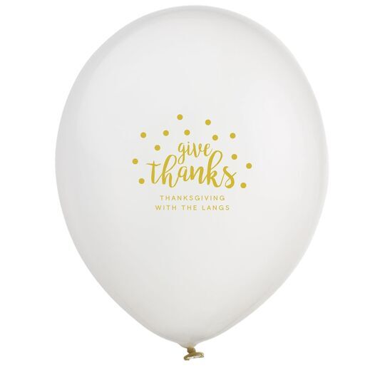 Confetti Dots Give Thanks Latex Balloons